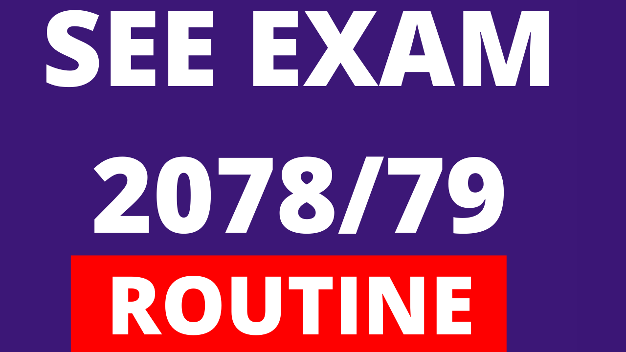 SEE 2079 Exam Routine | SEE 2079 Exam Date