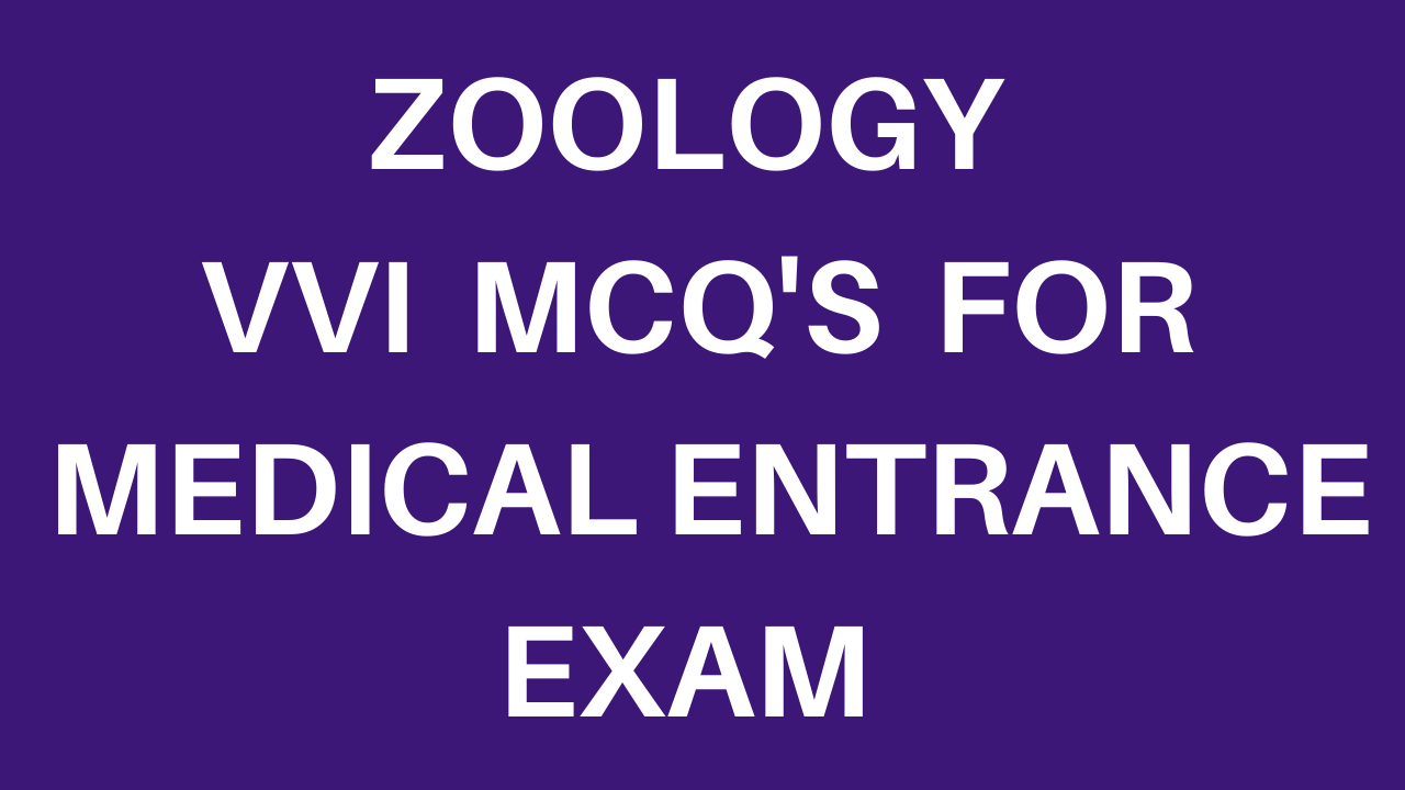 Zoology Important MCQ For Entrance Exam